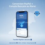 Conversion PayPal vers Compte Bancaire au Maroc – Transfert Rapide vers Attijariwafa Bank, BMCE, CIH Bank et Banque Populaire